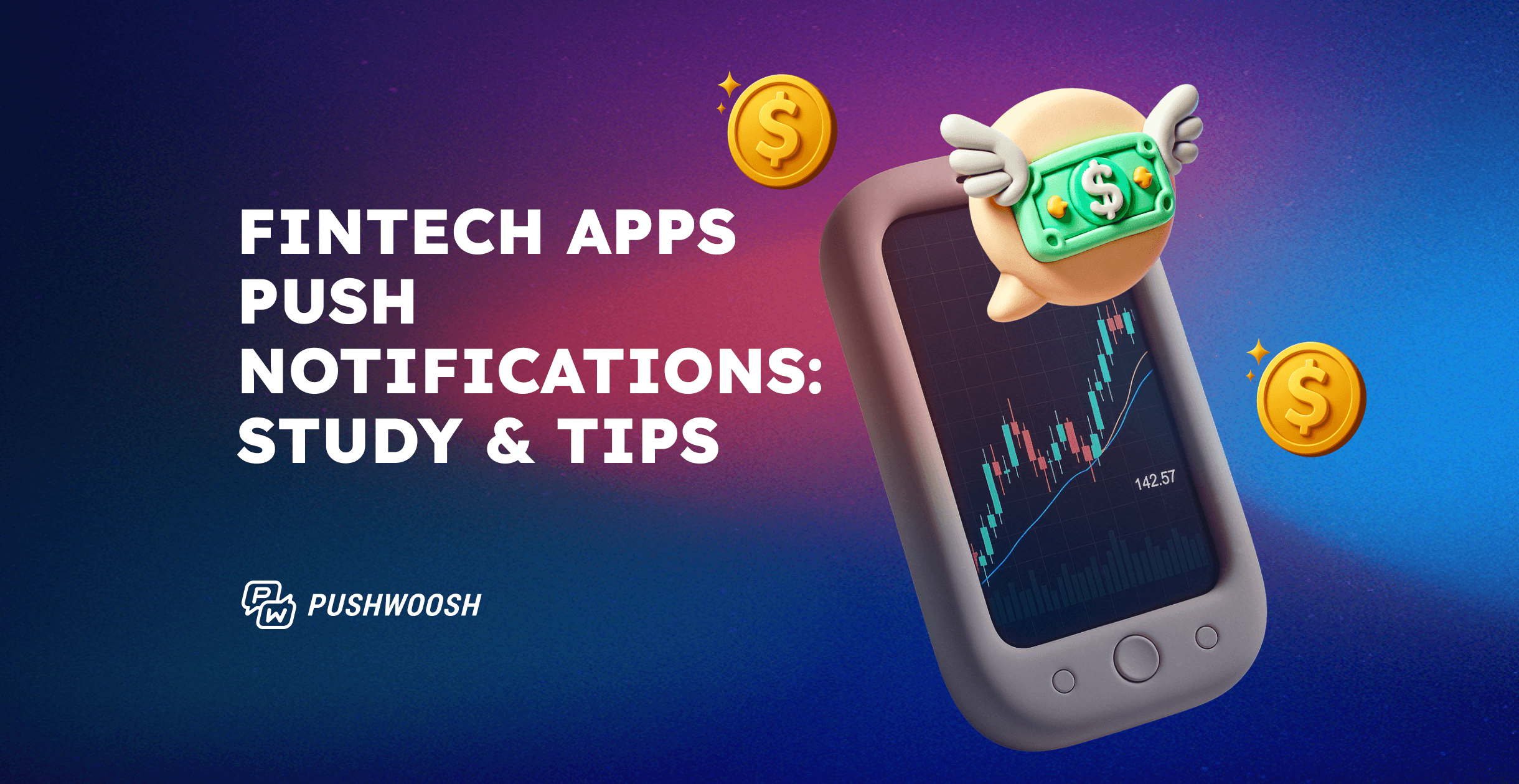 Fintech push notifications: Benchmarks, best practices, and real examples